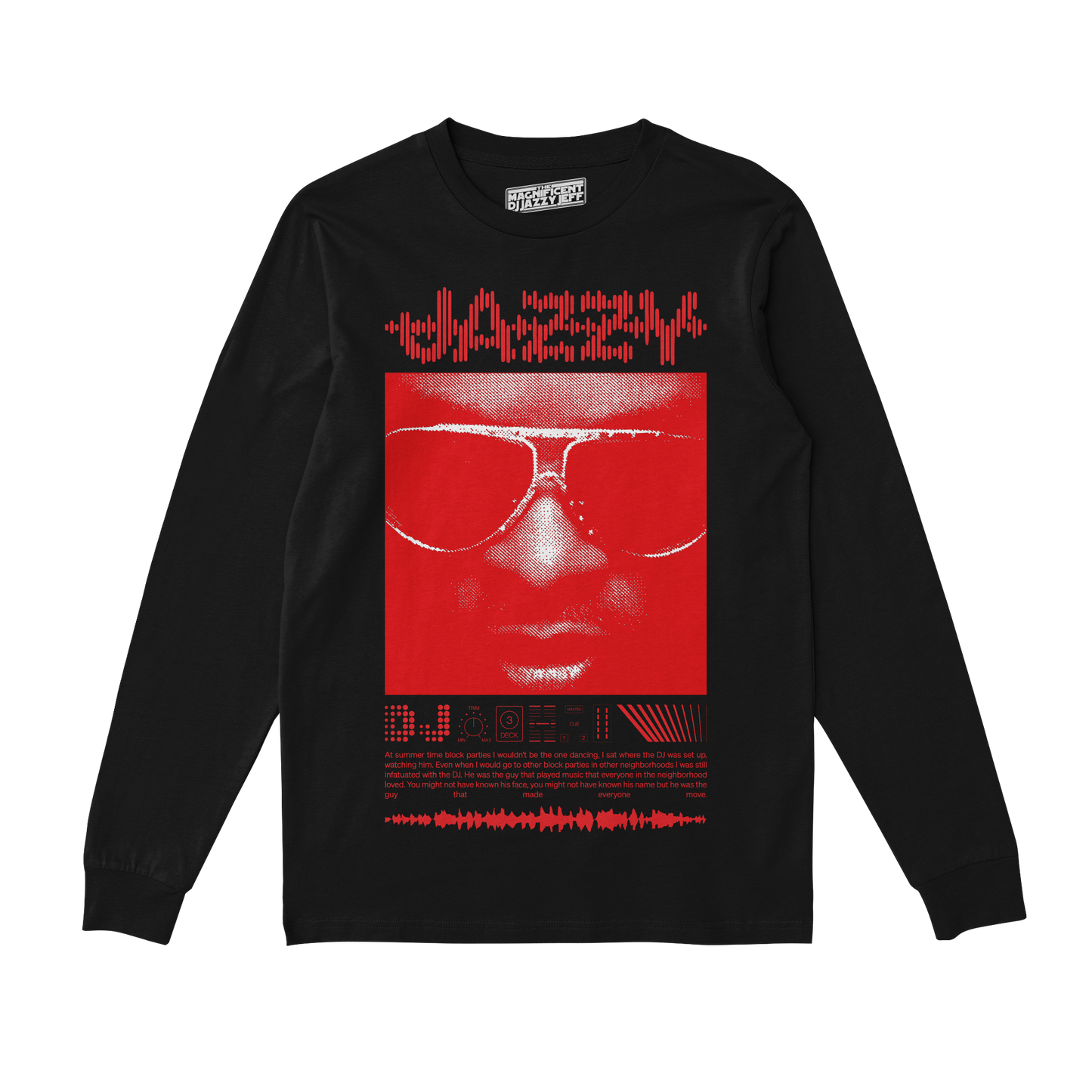 DJ Jazzy on Deck Long Sleeve Tee