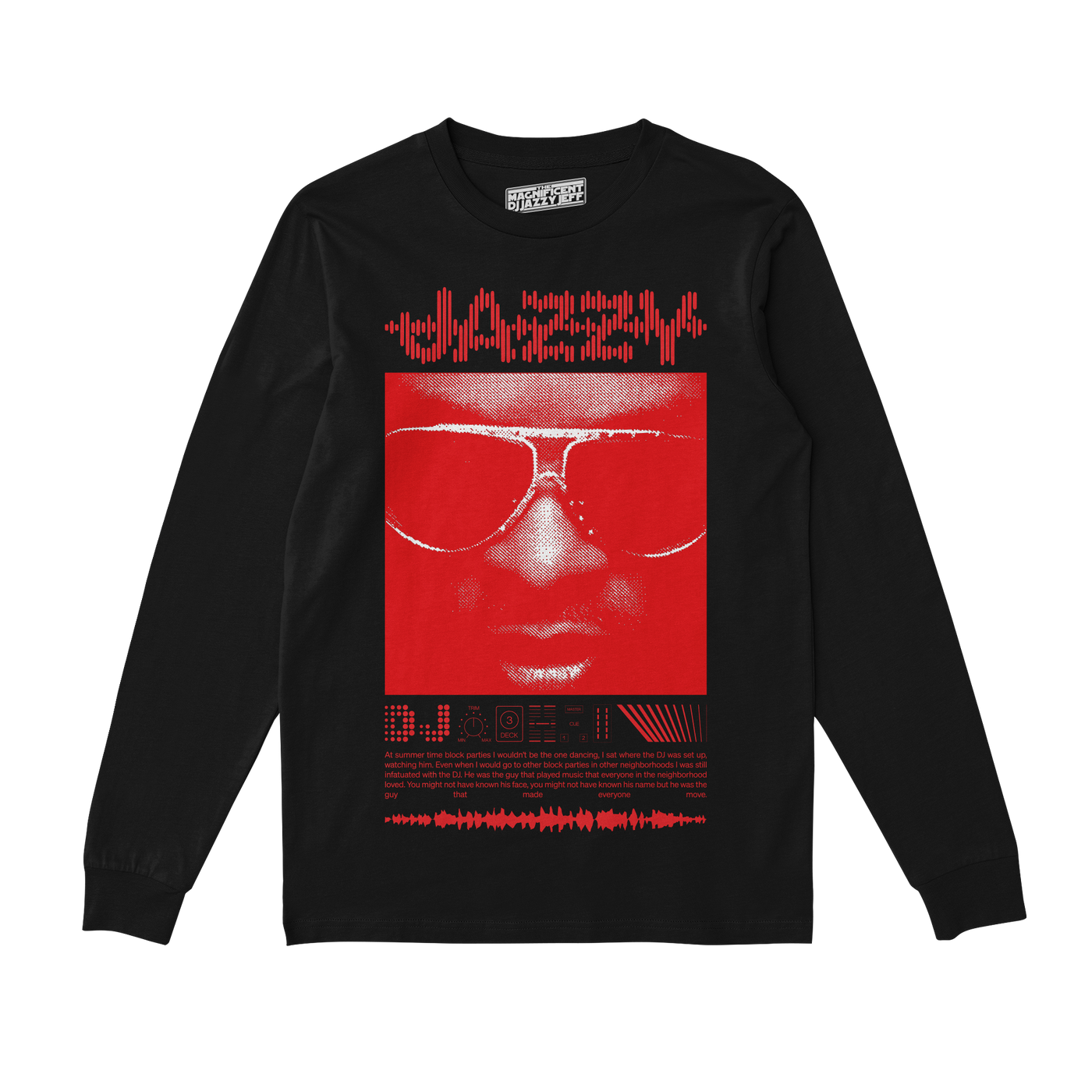 DJ Jazzy on Deck Long Sleeve Tee