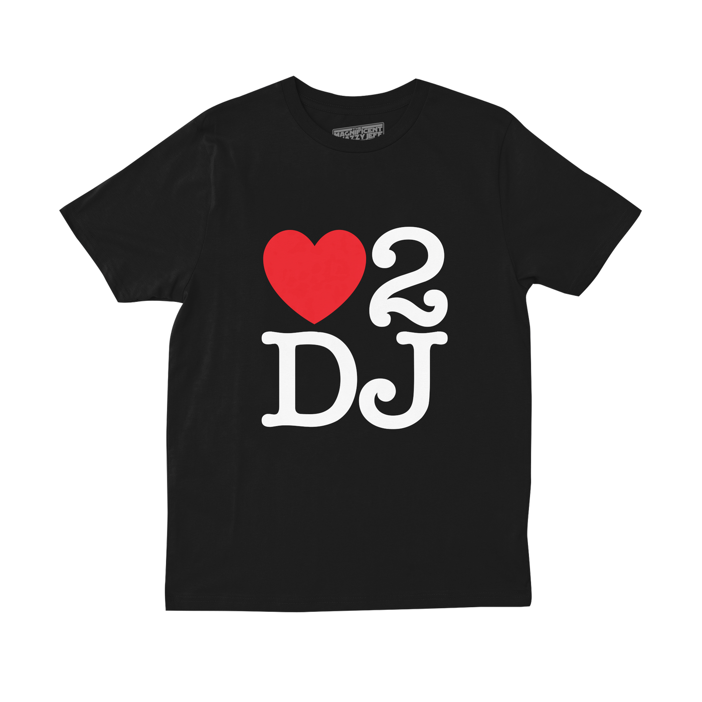 Love 2 DJ Tee